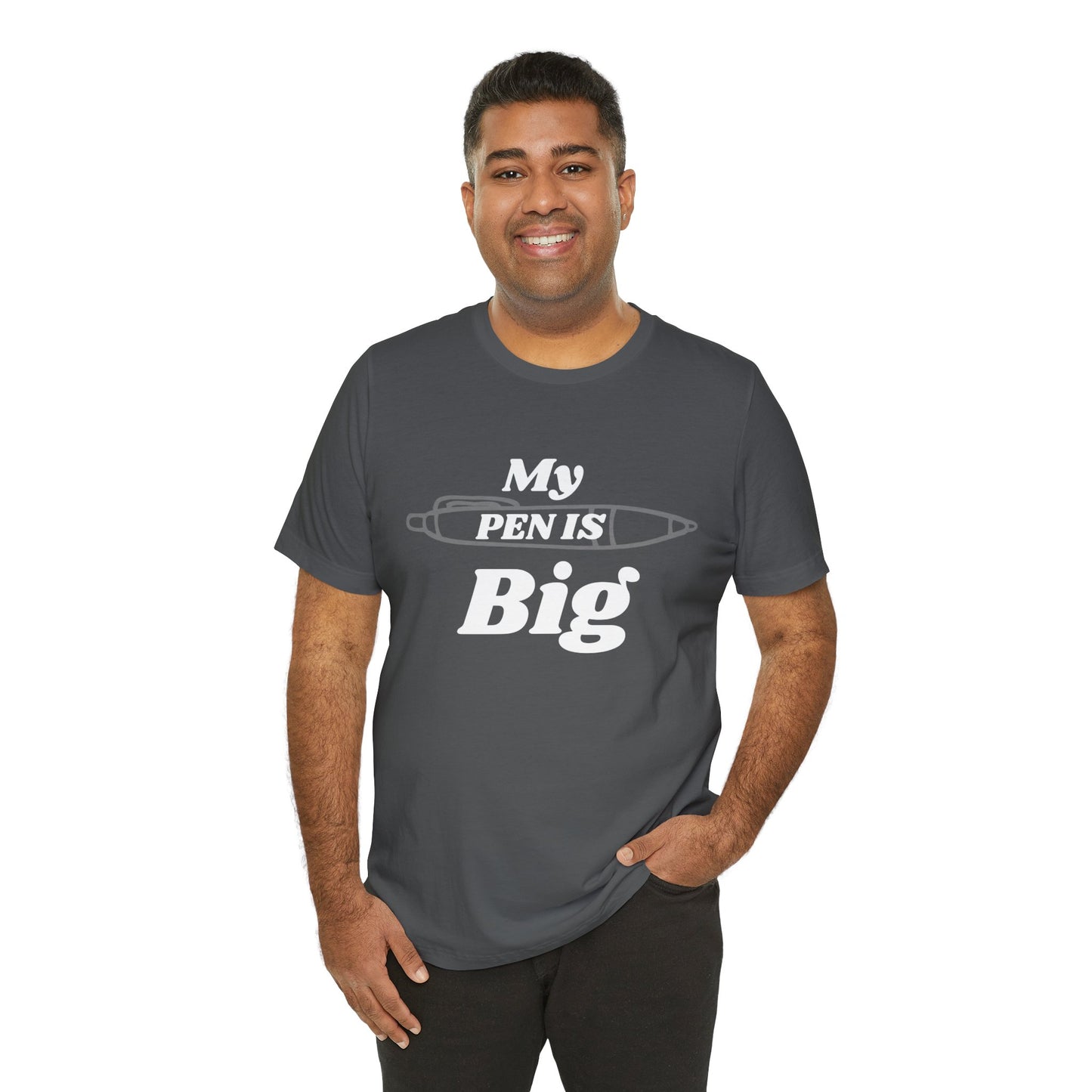 "My Pen IS Big" Illustration Unisex Tee, Cute Gift for Writers, Quirky Graphic Tee, Creative Clothing, Journal Lover's Apparel