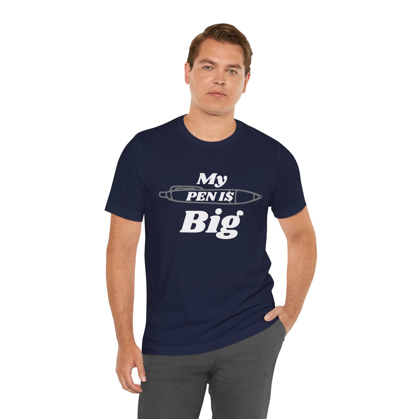 "My Pen IS Big" Illustration Unisex Tee, Cute Gift for Writers, Quirky Graphic Tee, Creative Clothing, Journal Lover's Apparel