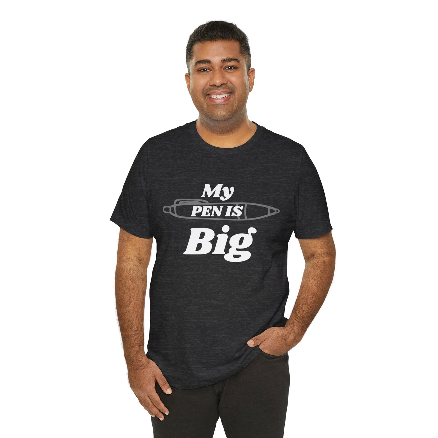 "My Pen IS Big" Illustration Unisex Tee, Cute Gift for Writers, Quirky Graphic Tee, Creative Clothing, Journal Lover's Apparel