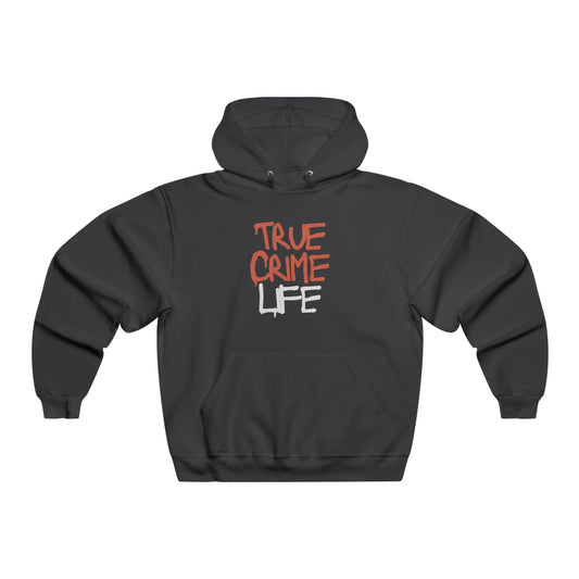 True Crime Life Hoodie, Cozy Sweatshirt for True Crime Fans, Perfect for Casual Wear, Gift for Crime Lovers, Trendy Graphic Hoodie