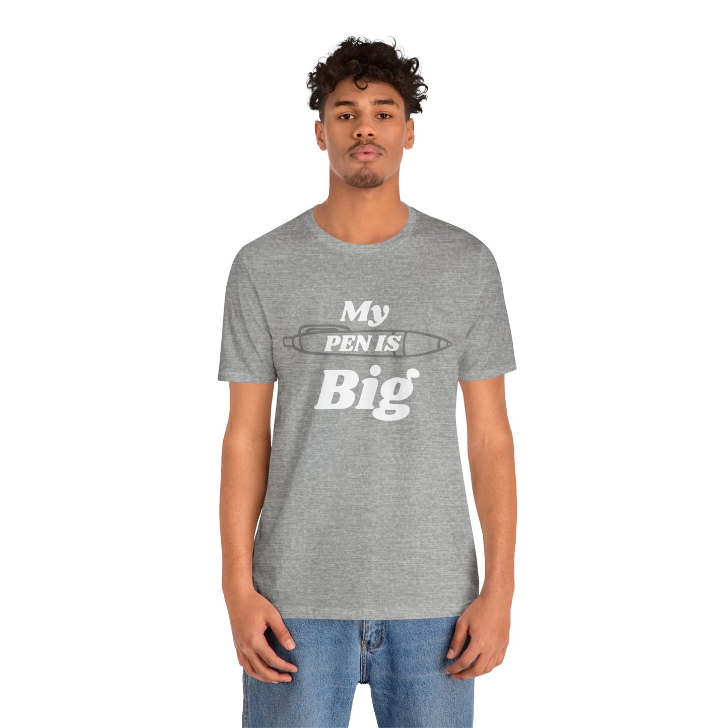 "My Pen IS Big" Illustration Unisex Tee, Cute Gift for Writers, Quirky Graphic Tee, Creative Clothing, Journal Lover's Apparel