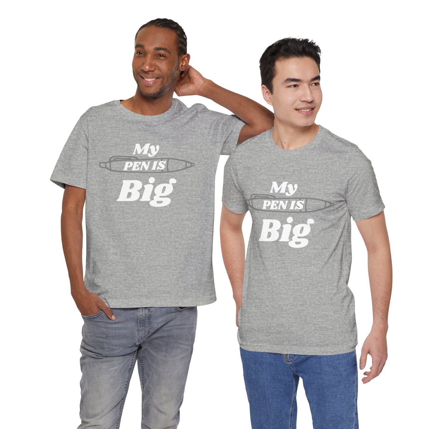 "My Pen IS Big" Illustration Unisex Tee, Cute Gift for Writers, Quirky Graphic Tee, Creative Clothing, Journal Lover's Apparel