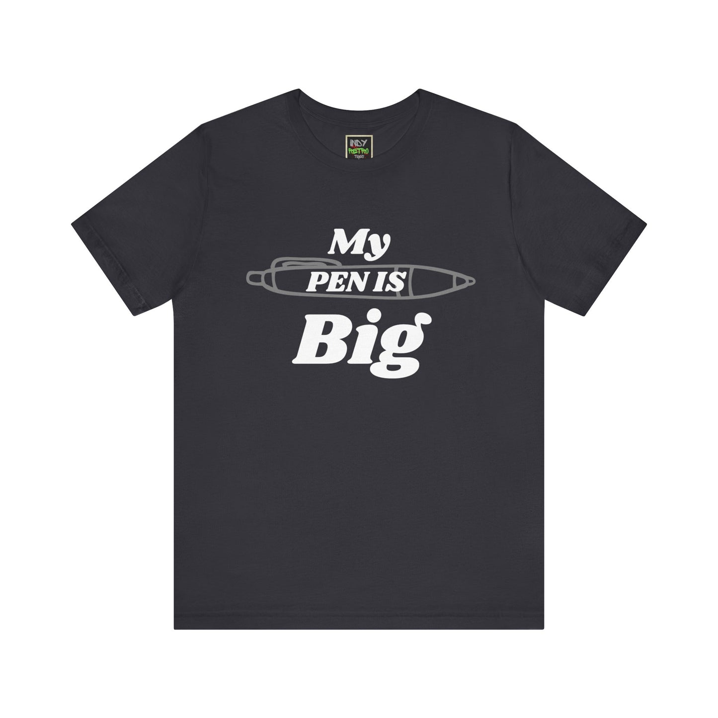"My Pen IS Big" Illustration Unisex Tee, Cute Gift for Writers, Quirky Graphic Tee, Creative Clothing, Journal Lover's Apparel