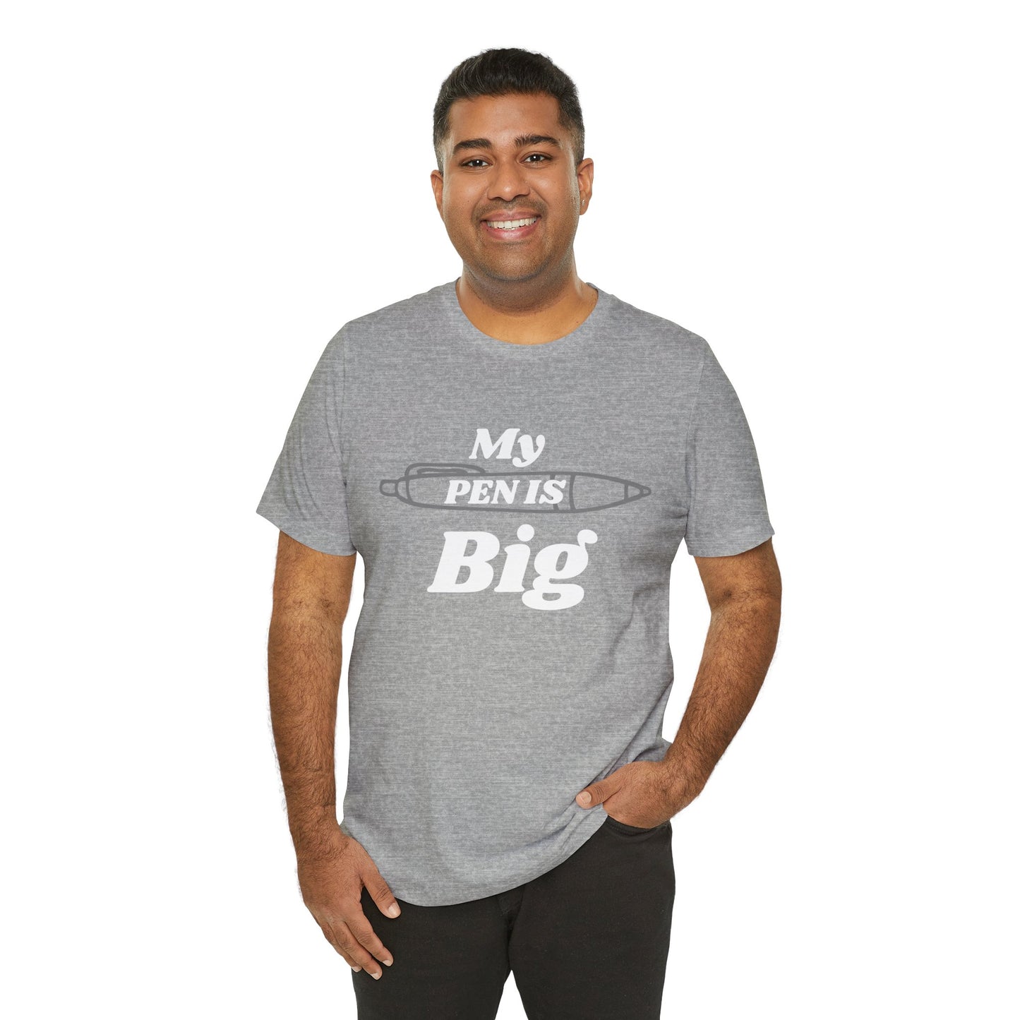 "My Pen IS Big" Illustration Unisex Tee, Cute Gift for Writers, Quirky Graphic Tee, Creative Clothing, Journal Lover's Apparel