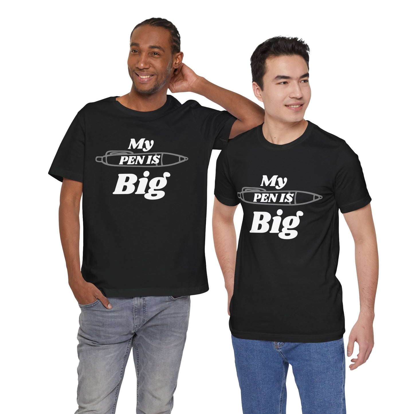 "My Pen IS Big" Illustration Unisex Tee, Cute Gift for Writers, Quirky Graphic Tee, Creative Clothing, Journal Lover's Apparel