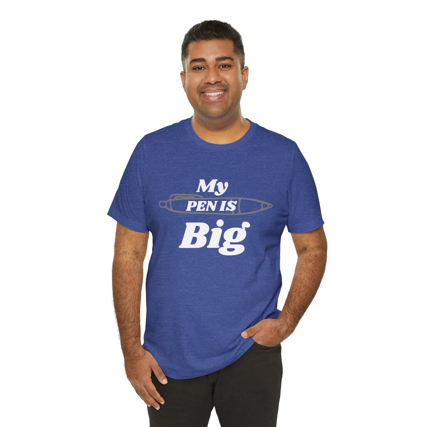 "My Pen IS Big" Illustration Unisex Tee, Cute Gift for Writers, Quirky Graphic Tee, Creative Clothing, Journal Lover's Apparel