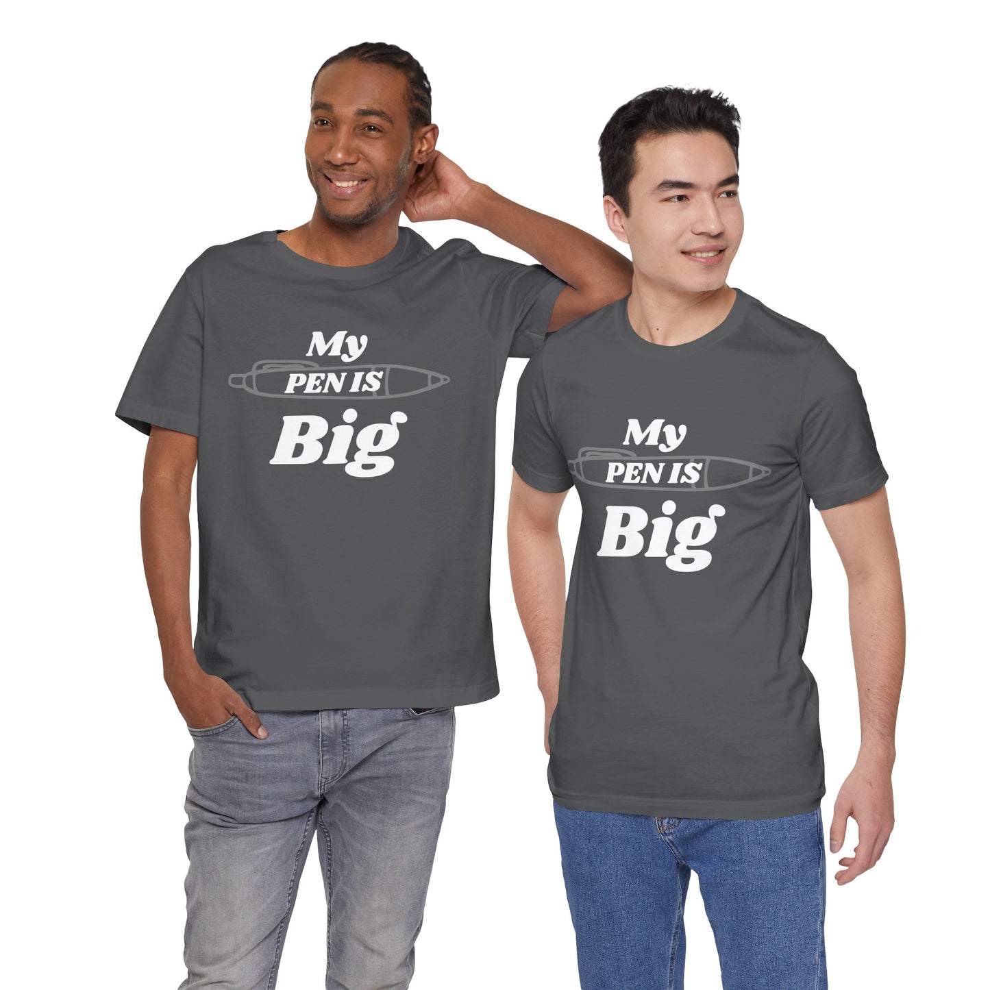 "My Pen IS Big" Illustration Unisex Tee, Cute Gift for Writers, Quirky Graphic Tee, Creative Clothing, Journal Lover's Apparel