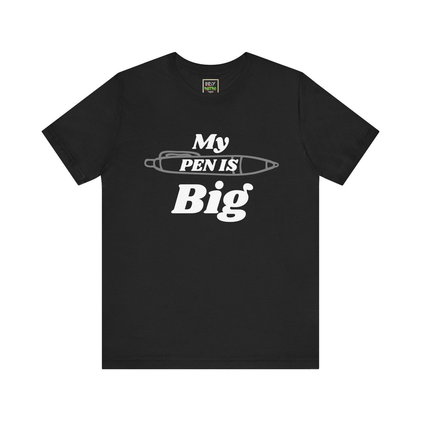 "My Pen IS Big" Illustration Unisex Tee, Cute Gift for Writers, Quirky Graphic Tee, Creative Clothing, Journal Lover's Apparel